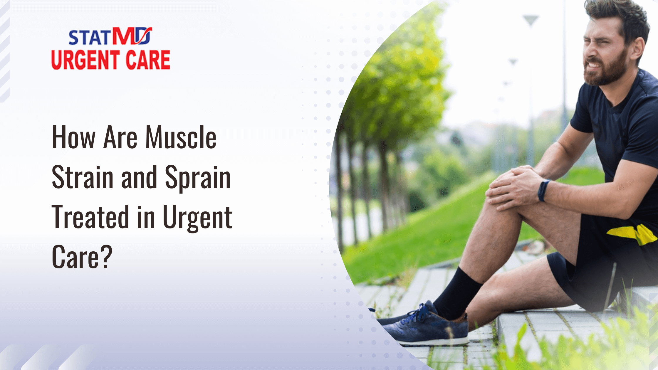 How Are Muscle Strain and Sprain Treated in Urgent Care?